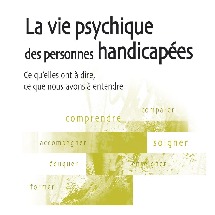 La vie psychique des personnes handicapées